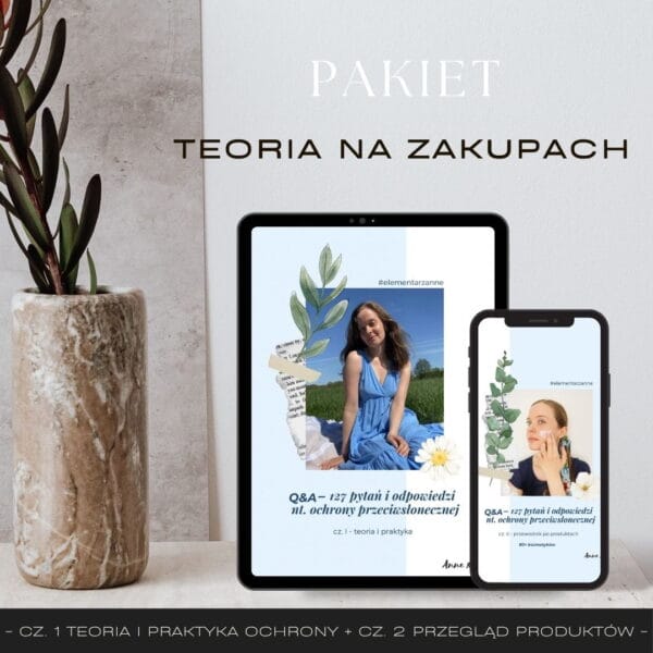 annemarie ebook Q&A 127 pytań i odpowiedzi nt. ochrony przeciwsłonecznej teroria i praktyka oraz przegląd 80+ kosmetyków z filtrem SPF Teoria na zakupach: Q&A 127 pytań i odpowiedzi nt. ochrony przeciwsłonecznej - cz. I i II
